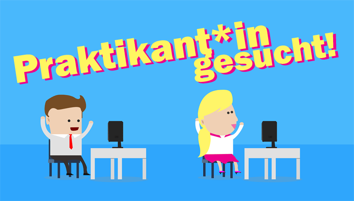 Zwei Figuren an stilisierten Schultischen mit Schriftzug: Praktikant*in gesucht